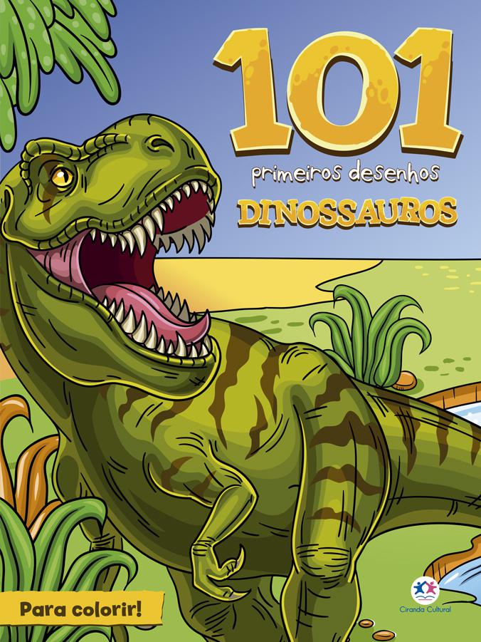 101 primeiros desenhos – Dinossauros - RioMar Kennedy Online